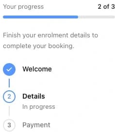 Illustrative enrolment progress showing Welcome, Details and Payment